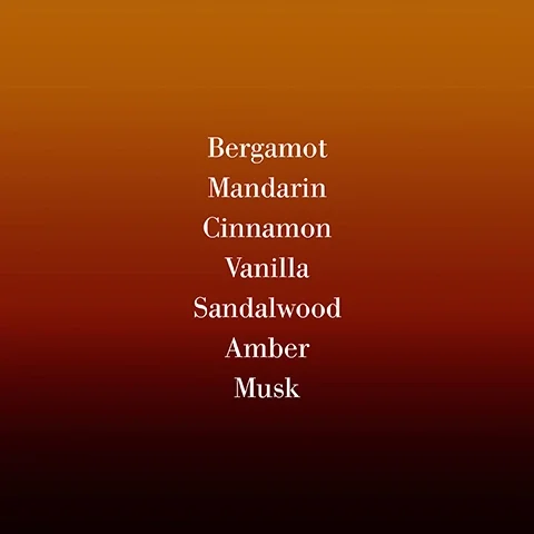 A gradient background in warm tones features listed text: Bergamot, Mandarin, Cinnamon, Vanilla, Sandalwood, Amber, Musk.