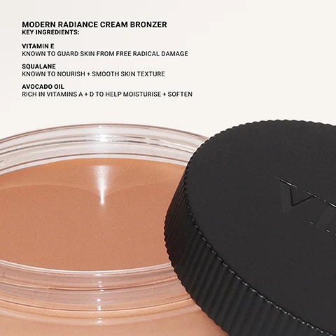 Image 1 - An open jar of cream bronzer with its lid next to it, alongside text that reads MODERN RADIANCE CREAM BRONZER KEY INGREDIENTS: VITAMIN E KNOWN TO GUARD SKIN FROM FREE RADICAL DAMAGE SQUALANE KNOWN TO NOURISH + SMOOTH SKIN TEXTURE AVOCADO OIL RICH IN VITAMINS A + D TO HELP MOISTURISE + SOFTEN. Image 2 - Image showing text on a beige background next to a stack of cream bronzer containers displaying different shades, with the text: MODERN RADIANCE CREAM BRONZER SEAMLESS BLEND MELTS INTO SKIN FOR A NATURAL, SECOND-SKIN FINISH NATURAL RADIANCE ADDS WARMTH + DIMENSION WITH A SUN-KISSED GLOW LONG-WEAR COMFORT LIGHTWEIGHT, NON-GREASY TEXTURE THAT STAYS PUT SKIN-FIRST FORMULA ENRICHED WITH SKINCARE FOR A SMOOTH FINISH BUILDABLE COVERAGE LAYERS EASILY FOR YOUR DESIRED EFFECT + PAIRS BEAUTIFULLY WITH OTHER COMPLEXION PRODUCTS Image 3 - A smiling woman with glowing skin, with white arrows indicating makeup application areas on her face and text instructions: TEMPLES & FOREHEAD BUFF IN TO ADD WARMTH + FRAME THE FACE JAWLINE SWEEP ALONG THE EDGE AND BLEND UPWARDS TO DEFINE + SCULPT CHEEKBONES APPLY JUST BELOW THE CHEEKBONE AND BLEND UPWARDS TO LIFT + SHAPE NOSE BLEND ACROSS THE BRIDGE OF YOUR NOSE FOR A SUN-KISSED GLOW EYES USE AS EYSHADOW, BLENDING INTO THE CREASE TO SCULPT, LIFT + TIE THE LOOK TOGETHER. Image 4 - Close up of broken pressed bronzer powder in a pan and a cream bronzer swatch next to text describing two products: MODERN BRONZER TEXTURE: SILKY, FINELY MILLED PRESSED POWDER FINISH: SOFT SATIN APPLICATION: BEST APPLIED WITH A BRUSH MODERN RADIANCE CREAM BRONZER TEXTURE: CREAMY, BLENDABLE BALM FINISH: NATURAL, RADIANT GLOW APPLICATION: BEST APPLIED WITH FINGERS, SPONGE OR BRUSH.