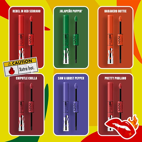 Image 1, rebel in red serrano, jalapeno poppin, habanero hottie, chipotle chilla, saw a ghost pepper, pretty poblano. image 2, hot sauce pretty poblano. pair shine loud high shine lipcolor with line loud lip pencil for xxxtra spice. image 3, zero color transfer, 16 hour wear, xxxtra hot torture tests