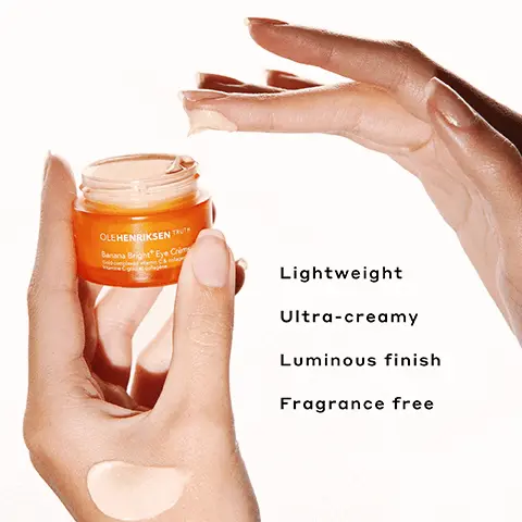 Image 1, gold complexed vitamin c improves delivery of vitamin c to the surface layer of your skin. real gold, glutathione and ascorbic acid (pure vitamin c). this potent vitamin c is highly effective but might not be ideal for those with sensitive skin do no use if allergic to vitamin c or any other ingredient in this formula. if irritation occurs, discontinue use. image 2, 70% instant increase in hydration. 27% smoother under eyes. 40% reduction in crow's feet. 29% brighter under eyes. in an 8 week clinical study on 38 people. image 3, key ingredients. enhances brightening and elasticity with gold complexed vitamin c. neutralises free radicals with citrus bioflavonoids. instantly illuminates with banana powder inspired pigments. image 4, lightweight, ultra creamy, luminous finish, fragrance free. Image 5, The glow cycle, brighten, strengthen, renew, repeat, unlock your best skin. Morning routine. 01/brighten Vitamin C Serum 02/Strengthen Peptide Moisturizer 03/Brighten Vitamin C Eye Cream. Night Routine 01/ Renew Exfoliating Toner 02/Strengthen Peptide Moisturizer. Image 6, Lightweight, ultra-creamy, luminous finish, fragrance free.