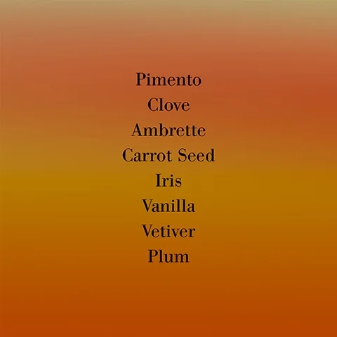 A gradient background in warm tones features a vertical list of words including Pimento, Clove, Ambrette, Carrot Seed, Iris, Vanilla, Vetiver, and Plum.