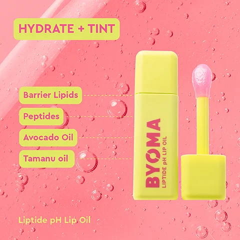 HYDRATE + TINT Barrier Lipids Peptides Avocado Oil Tamanu oil Liptide pH Lip, Oil BYOMA LIPTIDE PH LIP OIL