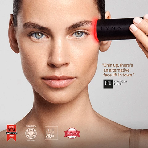 Image 1 - A woman with clear skin and blue eyes is holding a device near her face, showcasing its red light feature, with text that reads Chin up, theres an alternative face lift in town and logos of various awards.
Image 2 - A woman with long brown hair is using a skincare device on her cheek, wearing a white sleeveless top, with text that reads Results in weeks from just 3 mins daily, Zero damage, zero pain, Fades wrinkles and fine lines, to transform skin, TRANSFORMS, Wrinkles, Fine lines, Nasolabial fold, Forehead wrinkles, Crows feet.
Image 3 - Image showing a comparison of skin before and after treatment for skin elasticity and crows feet, with the text The power to change starts with LYMA, Experience powerful, painless cosmetic transformation. Zero damage. All skin tones, and labels for Skin elasticity and Crows feet, indicating the before and after results.
Image 4 - Image showing a comparison of skin conditions treated with the LYMA Laser, featuring before and after results for wrinkles and acne, with text stating Powerful results, Advanced, zero-damage laser technology. The LYMA Laser sets a new standard in cosmetic laser innovation.
Image 5 - Image of a laser device featuring a sleek design with visible internal components, accompanied by text detailing its features, including advanced laser technology for face and neck treatment, rechargeable power source, biological penetration beneath skin, and more.
Image 6 - Two women with clear skin are using a laser device on their faces, one on the left with a neutral expression and one on the right smiling; text reads Advanced laser technology. Safe for all skin tones Zero-damage, total transformation.
Image 7 - Image showing three close-up photographs of skin progression over 30 days, labeled as Week 1, Day 15, and Day 30, with accompanying text describing the benefits of LYMA Laser technology, including details about laser therapys effects on skin cells and appearance. Visible text includes: How LYMA Laser technology transforms skin in 30 days Zero-damage, zero-pain Powerful Low-Level Laser Therapy, engineered to penetrate deep into the dermis Mitochondria energised. Cells become active, producing collagen, elastin and hyaluronic acid Epidermal layer becomes thicker so skin looks smoother, firmer and healthier.
Image 8 - A sleek black box with the word LYMA in gold on the front contains a black cylindrical laser device with a red base next to a gold authenticity card labeled LYMA. The LYMA Laser is engineered by a world class team of laser scientists, surgeons and longevity scientists.