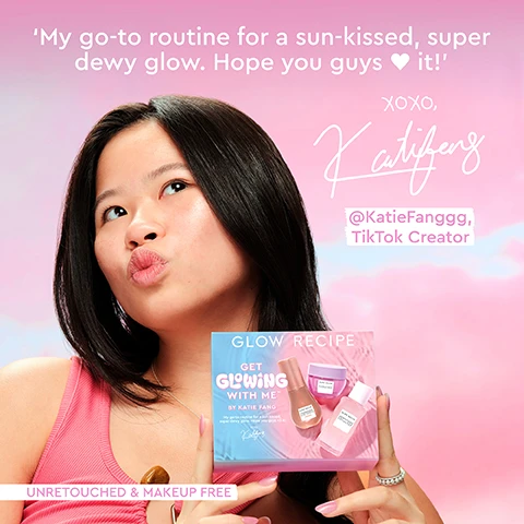 Image 1, katie fang tiktok creator said = my go to routine for a sunkissed, super dewy glow. hope you guys love it. unretouched and makeup free. image 2, 3 steps to get glowing on the go. step 1 = watermelon glow PHA and BHA pore tight toner - gently refine pores and hydrate. step 2 = plum plump hyaluronic cream, hydrate and plump skin. step 3 = exclusive size of watermelon glow niacinamide hue drops - instantly even tone with a warm glow and brighten over time. image 3, unretouched and makeup free. image 4, minis with major results. hydrate, refine pores and even tone. 100% had significant increase in moisture 72 hours after use. 100% showed a significant reduction in the appearance of pore size. 96% agreed this product evens out skin tone. based on a clinical study of 30 participants. based on a consumer use study of 31 participants after 4 weeks. based on instrumental testing on 31 participants after 2 weeks.