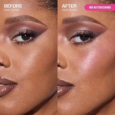 Image 1, BEFORE FACE GLOSS AFTER FACE GLOSS NO RETOUCHING Image 2, FROST BITE FINISH DEWY HIGHLIGHT PH REACTIVE NON-STICKY