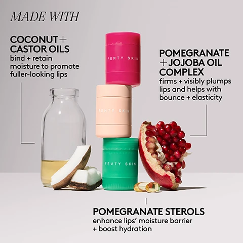 Image 1 - An arrangement of beauty products from Fenty Skin featuring three stacked containers (pink, beige, and green) beside a glass bottle, coconut pieces, and a half pomegranate with visible seeds, with text highlighting key ingredients and their benefits.
Image 2 - The image features three vertical swatches of textured cream in shades of vanilla, yellow for Kalahari Melon, and bright pink for Barbados Cherry, with the words VANILLA, KALAHARI MELON, and BARBADOS CHERRY displayed in bold white text over each respective color.
