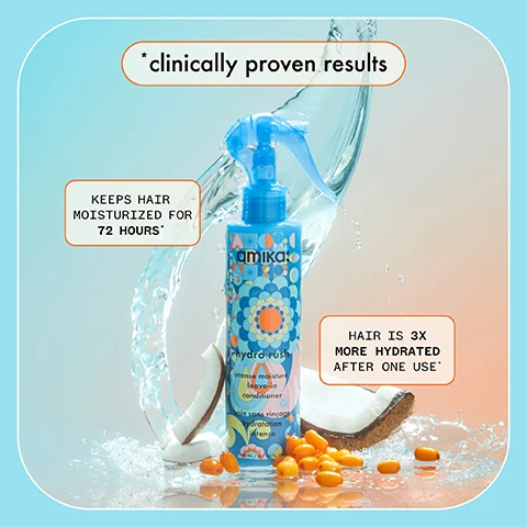 Image 1 - A blue bottle of Amika hydro rush leave-in conditioner is surrounded by water droplets, fruits, and multicolored gel capsules, with text stating keeps hair moisturized for 72 hours and hair is 3x more hydrated after one use.
Image 2 - Flat lay of small glass containers containing liquid ingredients on an orange background, with visible labels: Hyaluronic Acid attracts moisture, Bio-Fermented Coconut Water adds natural hydration, Squalane helps protect from moisture loss, Polyglutamic Acid promotes moisture retention, and Blue/Green Algae provides vitamins + amino acids.
Image 3 - A woman with curly hair is shown in a split image format, with the left side labeled BEFORE and the right side labeled AFTER, and visible text at the bottom reads hydro rush hair untouched.
Image 4 - Image shows a comparison of hair texture before and after using a product, with the left side labeled BEFORE showing frizzier, less defined hair, and the right side labeled AFTER displaying smoother, well-defined curls; visible text reads hydro rush hair untouched.
Image 5 - Before and after images of textured hair, showing the left side as unruly and frizzy and the right side with defined curls, with BEFORE and AFTER labels above the images and hydro rush hair untouched text at the bottom.
Image 6 - A spray bottle of amika hydro rush intense moisture leave-in conditioner is shown with water splashing around it, featuring statistics about user satisfaction: 95% said leave-in provided long-lasting hydration, 96% agreed leave-in reduced frizz, and 91% said leave-in felt lightweight + non-greasy.
Image 7 - Image shows two hair care products on a gradient background: on the left, Hydro Rush Intense Moisture Leave-In Conditioner in a blue bottle with a spray top and colorful design, and on the right, The Wizard Detangling Spray in an orange bottle with a similar design, with visible text highlighting hair type, benefits, usage, and ingredient for both products.
Image 8 - A smiling person with curly black hair holds a hair product spray bottle, with text that reads for hair experiencing dryness, detangles, reduces frizz, and deeply moisturizes hair.
Image 9 - An image featuring water splashes with a light blue background, displaying a list of product features: vegan, cruelty-free, paraben-free, phthalate-free, SLS + SLES free, color-safe, silicone-free, suitable for chemically treated hair.