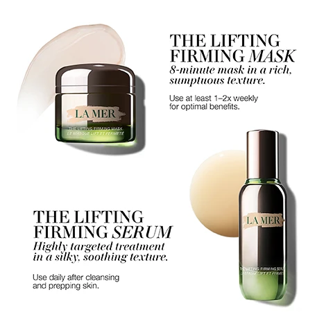 Image 1 - A jar of La Mer The Lifting Firming Mask and a bottle of La Mer The Lifting Firming Serum are shown with beige textures beside them, along with descriptions of each product: The Lifting Firming Mask, 8-minute mask in a rich, sumptuous texture, and The Lifting Firming Serum, highly targeted treatment in a silky, soothing texture.
Image 2 - Abstract green waves are featured in the background with text overlay describing skincare products: THE RESTRUCTURING FERMENT, MIRACLE BROTH™, and MARINE ELASTICITY ALGAE, emphasizing their benefits for skin density, lifting, and reducing signs of aging.
Image 3 - A close-up of a woman with smooth skin holding her face, with text overlay that reads Skin feels IMMEDIATELY FIRMER after 1 use* and additional small text at the bottom stating Clinical testing on 31 women after using product once.